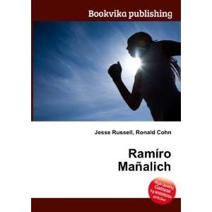  RamÃ­ro MaÃ±alich Ronald Cohn Jesse Russell Books