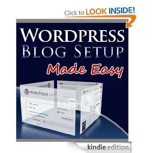 WordPress Blog Set Up Made Easy David Hurley  Kindle 