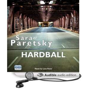  Hardball (Audible Audio Edition) Sara Paretsky, Liza Ross 