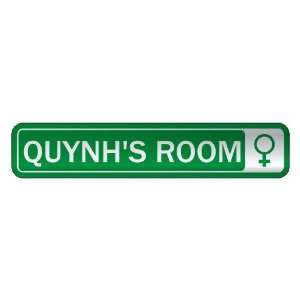   QUYNH S ROOM  STREET SIGN NAME