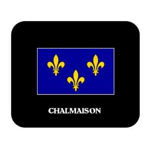  Ile de France   CHALMAISON Mouse Pad 