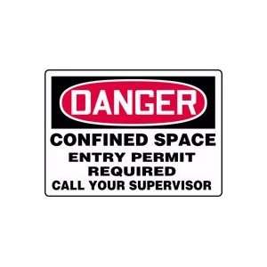   ENTRY PERMIT REQUIRED CALL YOUR SUPERVISOR 10 x 14 Dura Plastic Sign