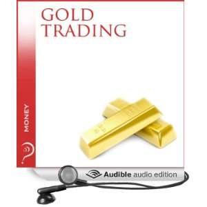  Gold Trading Money (Audible Audio Edition) iMinds, Emily 