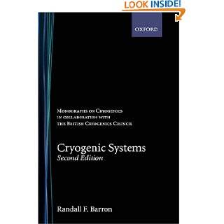 Cryogenic Systems (Monographs on Cryogenics, No 3) by Randall F 