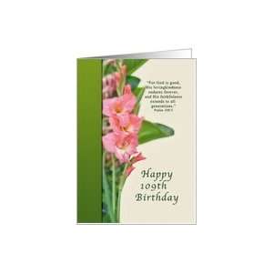  Birthday, 109th, Pink Gladiolus Flowers Card Toys & Games