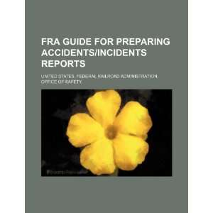  FRA guide for preparing accidents/incidents reports 