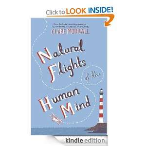 Natural Flights of the Human Mind Clare Morrall  Kindle 