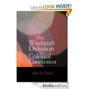   Connecticut 1647 To 1697 John Taylor  Kindle Store