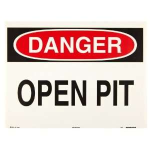   and Red on White Temporary Sign, Header Danger, Legend Open Pit