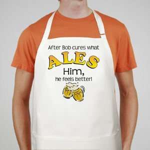  Cures What Ales Him Personalized Apron