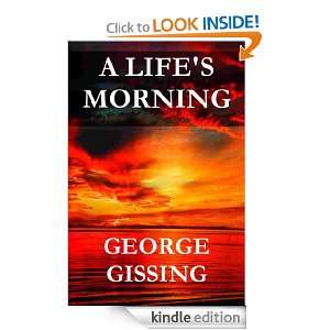 Lifes Morning George Gissing  Kindle Store