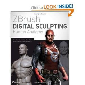  ZBrush Digital Sculpting Human Anatomy [Paperback] Scott 