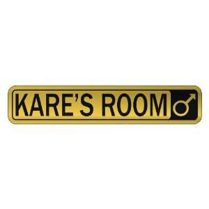   KARE S ROOM  STREET SIGN NAME