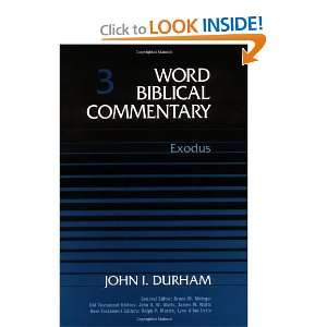   Biblical Commentary Vol. 3, Exodus [Hardcover] John I. Durham Books