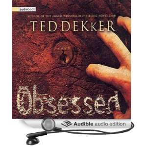  Obsessed (Audible Audio Edition) Ted Dekker, Kyle Herbert Books