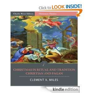Christmas in Ritual and Tradition, Christian and Pagan (Illustrated 