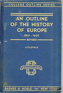 Outline History of Europe 1815   1936 Littlefield  