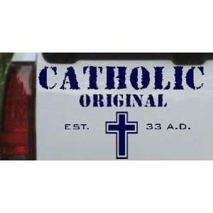 Navy 6in X 10.7in    Catholic Original Est. 33 A.D. Christian Car 