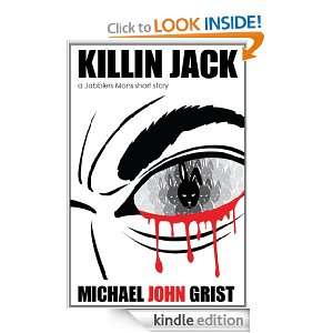 Killin Jack (Jabblers Mons) Michael John Grist  Kindle 