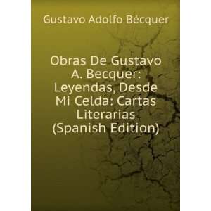   Cartas Literarias (Spanish Edition) Gustavo Adolfo BÃ©cquer Books