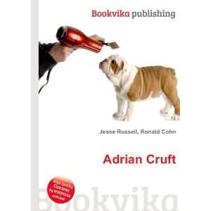  Adrian Cruft Ronald Cohn Jesse Russell Books