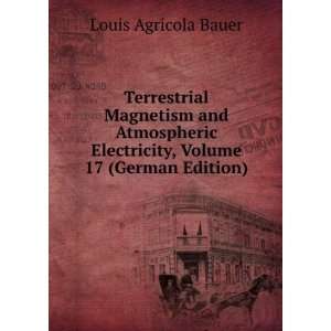   Electricity, Volume 17 (German Edition) Louis Agricola Bauer Books