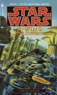 Star Wars X Wing #7 Solo Aaron Allston