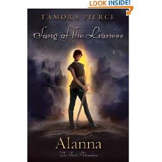 Alanna The First Adventure (The Song of the Lioness, Book 1) by 