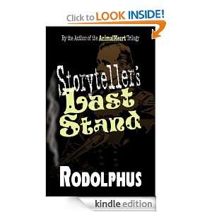 Storytellers Last Stand Rodolphus  Kindle Store