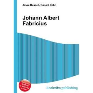  Johann Albert Fabricius Ronald Cohn Jesse Russell Books