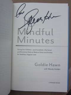 Goldie Hawn signed Book 10 Mindful Minutes autographed  