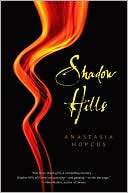   Shadow Hills by Anastasia Hopcus, EgmontUSA  NOOK 