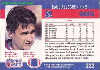 RAUL ALLEGRE (K) GIANTS  1990 PRO SET CARD*LAST ONE*  