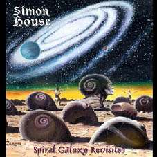 SIMON HOUSE / HAWKWIND   SPIRAL GALAXIES REVISITED  