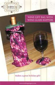 WINE GIFT BAG w/WINE GLASS SLIPPER Pattern by Legacy  