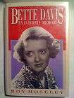 Bette Davis An Intimate Memoir by Roy Moseley (1990