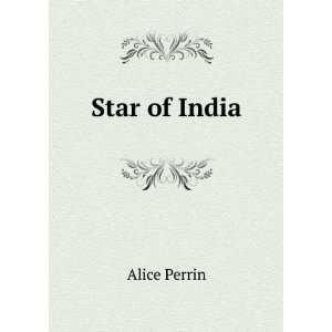  Star of India Alice Perrin Books