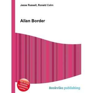  Allan Border Ronald Cohn Jesse Russell Books