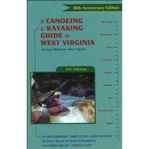  Canoeing And Kayaking Guide To West Virginia Book Sports 
