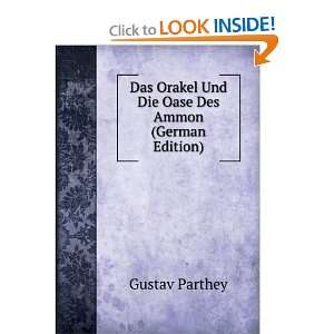   Orakel Und Die Oase Des Ammon (German Edition) Gustav Parthey Books