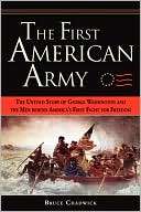 The First American Army Bruce Chadwick