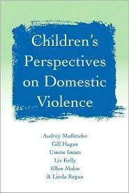 Childrens Perspectives on Domestic Violence, (076197105X), Umme F 