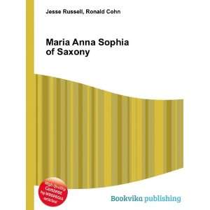    Maria Anna Sophia of Saxony Ronald Cohn Jesse Russell Books