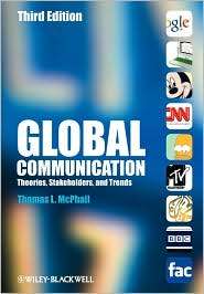 Global Communication Theories, Stakeholders, and Trends, (1444330306 