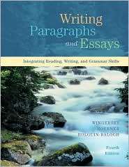 Writing Paragraphs and Essays Integrating Reading, Writing, and 