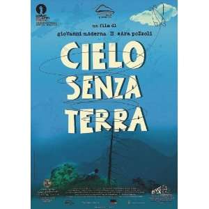  Cielo Senza Terra Movie Poster (11 x 17 Inches   28cm x 