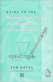   of Screw Feeders, (1860582850), Lyn Bates, Textbooks   