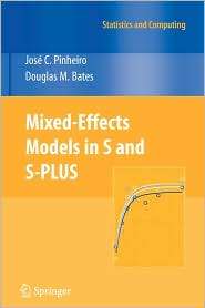 Mixed Effects Models in S and S PLUS, (1441903178), Jose Pinheiro 