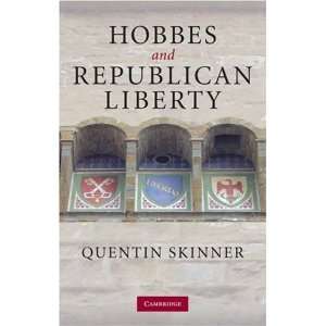  Hobbes and Republican Liberty [Paperback] Quentin Skinner 
