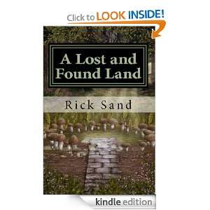 Lost and Found Land Special Edition Rick Sand  Kindle 